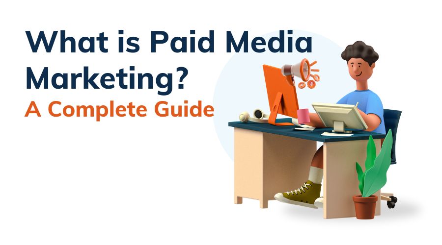 Paid Media Marketing