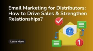 Email Marketing for Distributors