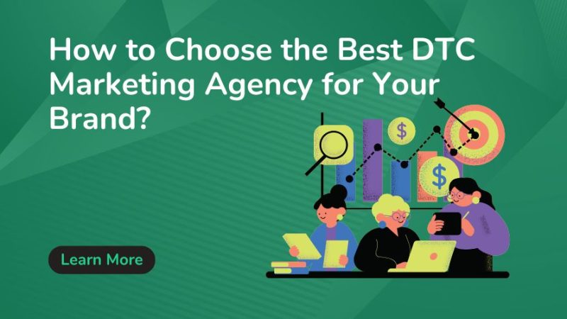 DTC Marketing Agency